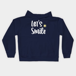 Let's Smile Kids Hoodie